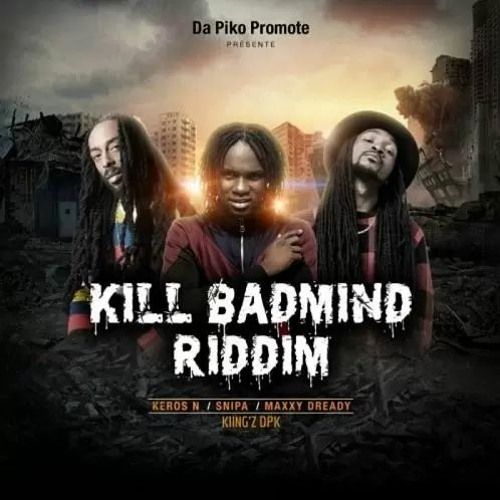 Kill Badmind Riddim MEGAMIX